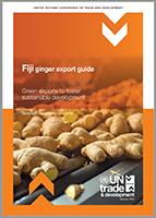 Cover for Fiji ginger export guide: Green exports to foster sustainable development