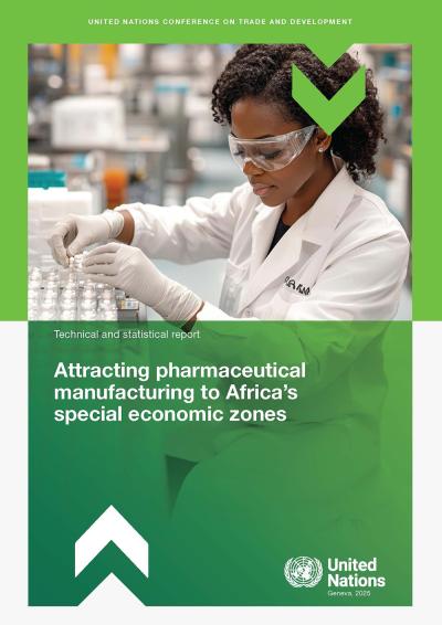 Cover for Attracting pharmaceutical manufacturing to Africa’s special economic zones