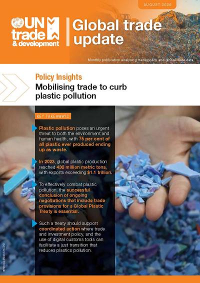 Cover for Global Trade Update (August 2025): Mobilising trade to curb plastic pollution