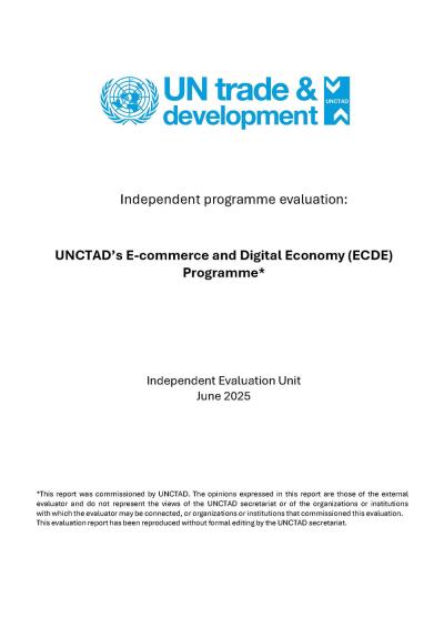 Cover for Independent programme evaluation: UNCTAD's E-Commerce and Digital Economy Programme